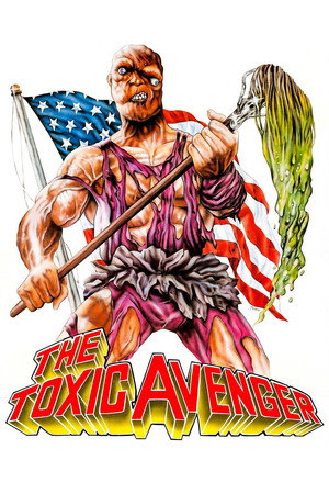 Постер: The Toxic Avenger