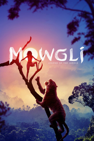 Постер: Mowgli: Legend of the Jungle