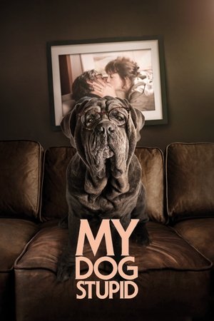 Постер: My Dog Stupid