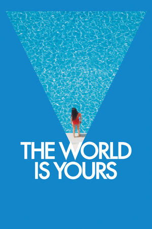 Постер: The World Is Yours