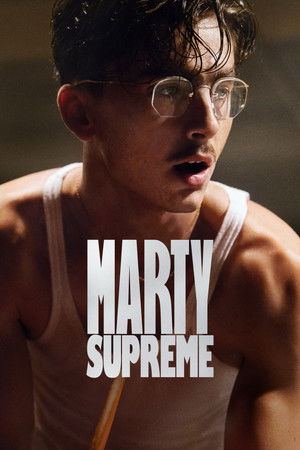 Постер: Marty Supreme