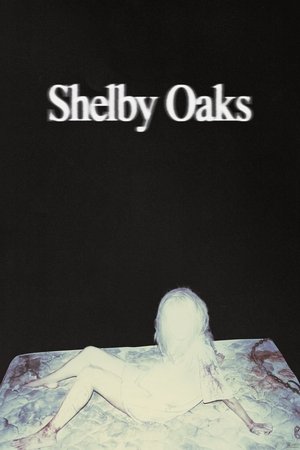 Постер: Shelby Oaks