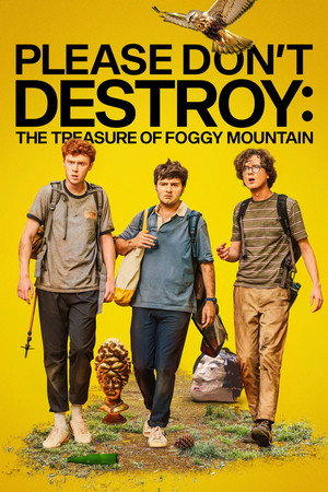 Постер: Please Don't Destroy: The Treasure of Foggy Mountain