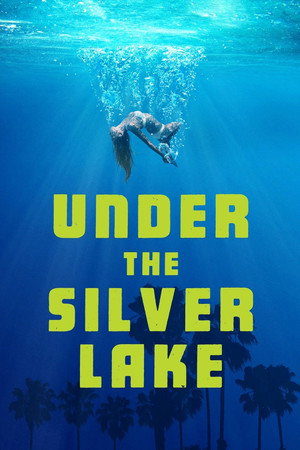 Постер: Under the Silver Lake