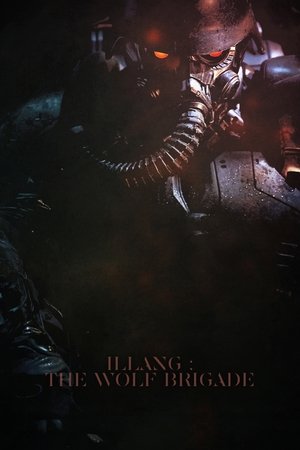 Постер: Illang: The Wolf Brigade