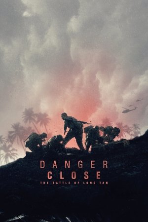 Постер: Danger Close: The Battle of Long Tan