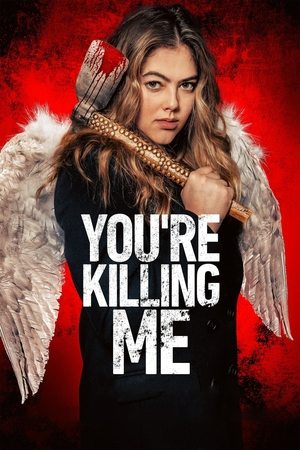 Постер: You're Killing Me