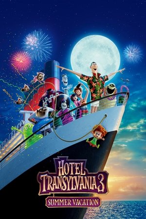 Постер: Hotel Transylvania 3: Summer Vacation
