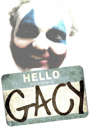 Постер: Hello My Name Is Gacy