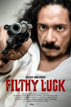 Постер: Filthy Luck