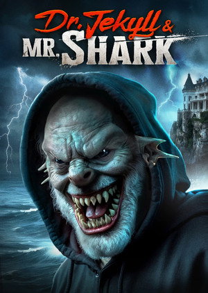 Постер: Dr. Jekyll and Mr. Shark