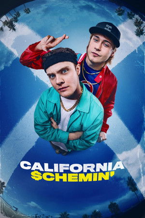Постер: California Schemin'