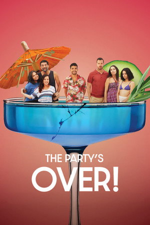 Постер: The Party's Over!
