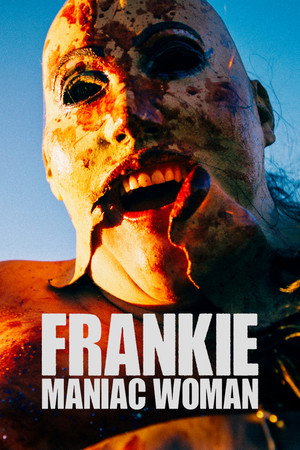 Постер: Frankie, Maniac Woman