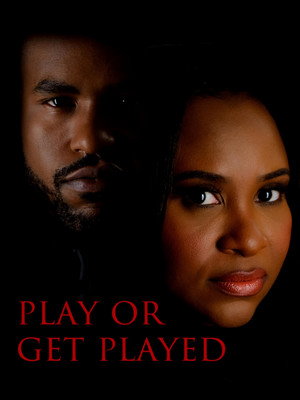 Постер: Play or Get Played