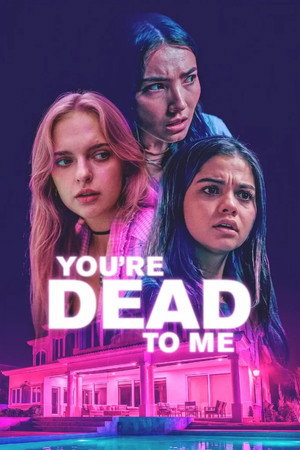 Постер: You're Dead to Me