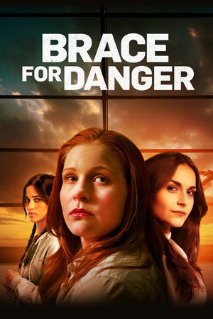 Постер: Brace for Danger