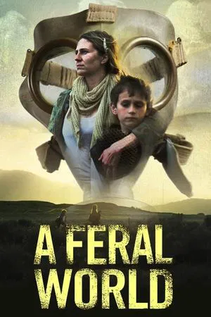 Постер фильма «A Feral World»