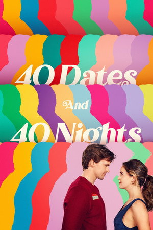 Постер фильма «40 Dates and 40 Nights»