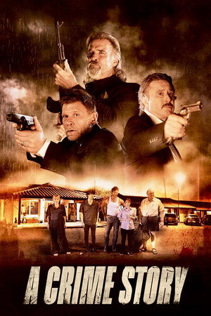 Постер фильма «A Crime Story»